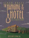 The Hanging in the Hotel: Fethering Mystery Series, Book 5